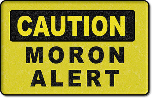 caution_moron_alert-1.web